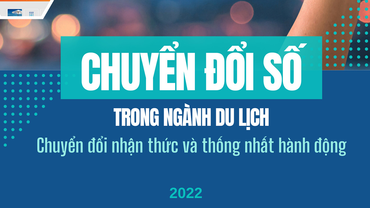 thong-nhat-nhan-thuc-va-hanh-dong-trong-chuyen-doi-so-thuc-day-hinh-thanh-he-sinh-thai-du-lich-thong-minh-o-viet-nam